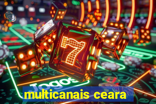 multicanais ceara